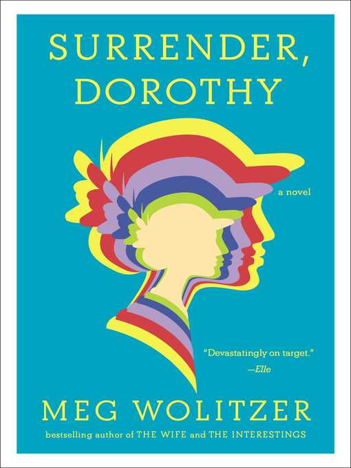 Title details for Surrender, Dorothy by Meg Wolitzer - Wait list